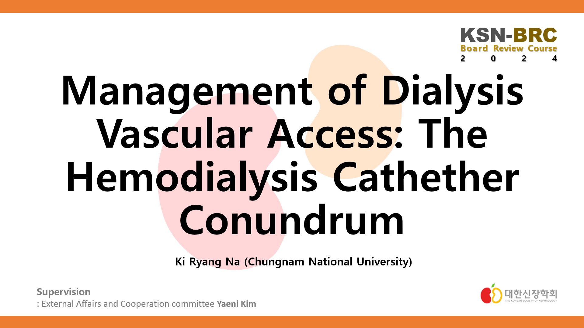THE KOREAN SOCIEYT OF NEPHROLOGY
